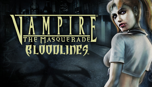 Vampire: The Masquerade — Bloodlines